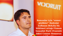 Romanlar için “esmer pislikler” ifadesini kullanan Belçika Sosyalist Parti lideri Conner Rousseau istifa etti.